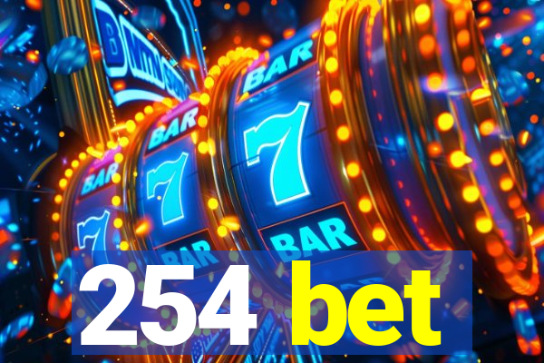 254 bet